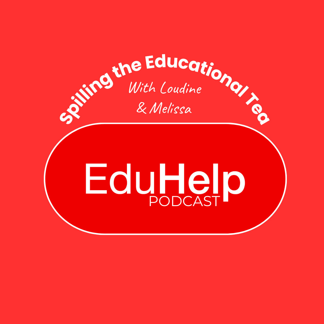 Spilling the Educational Tea – Season 2 Episode 2