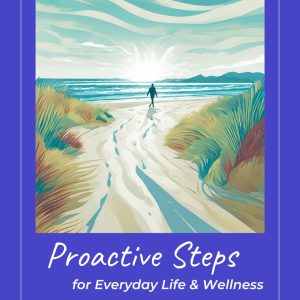 Proactive Steps