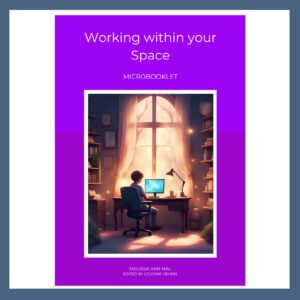 Working Within Your Space